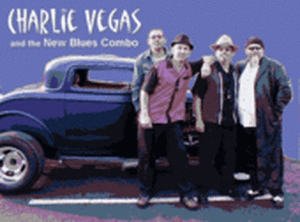 Charlie Vegas & the New Blues Combo OLD 11-2-14