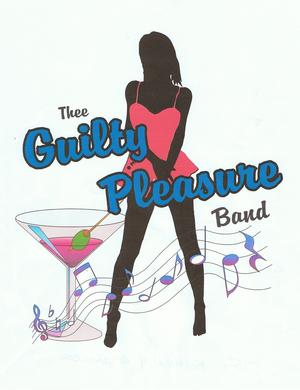 Thee Guilty Pleasure Band OLD 11-2-14