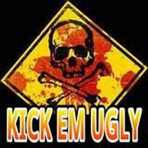 Kick em' Ugly OLD 11-2-14