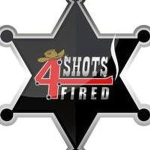 4 Shots Fired