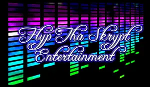 Flyp Tha Skrypt Entertainment