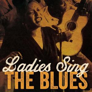 Ladies Sing the Blues **Inactive as of 1/9/20