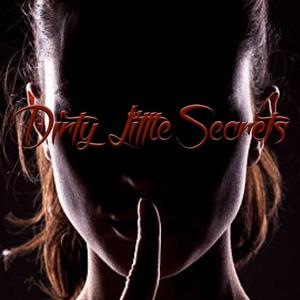 Dirty Little Secrets - SWFL