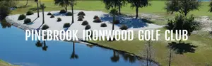 Pinebrook Ironwood Golf & Country Club