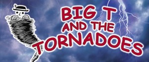 Big T & the Tornadoes
