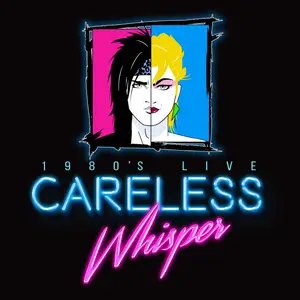 Careless Whisper 80s Tribute