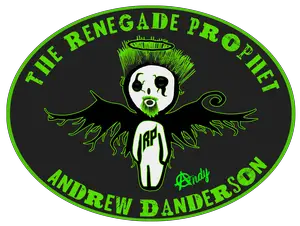 The Renegade Prophet: Andrew Danderson