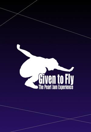 Given To Fly - The Pearl Jam Experience