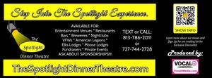 The Spotlight Dinner Theatre