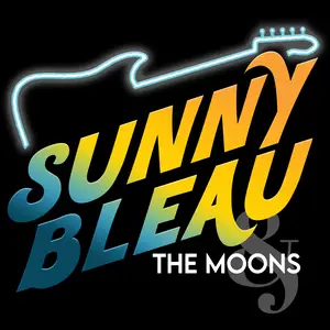 Sunny Bleau and The Moons