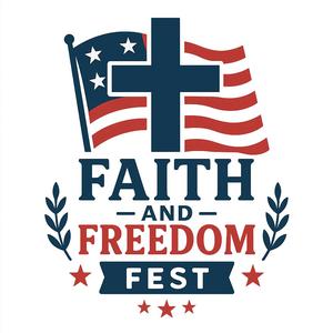 Faith and Freedom Fest