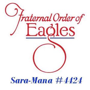 Fraternal Order of Eagles #4424 Sara-Mana