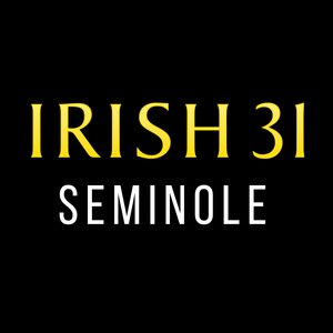 Irish 31 Seminole
